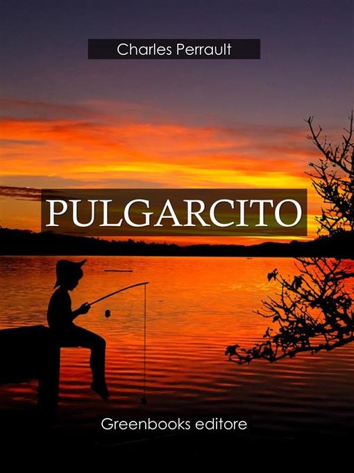 Title details for Pulgarcito by Charles Perrault - Available